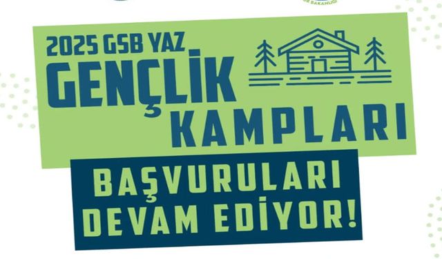 GENÇLİK KAMPI BAŞVURULARI BAŞLADI