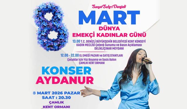 DENİZLİ BÜYÜKŞEHİR BELEDİYESİ’NDEN 8 MART’A ÖZEL KUTLAMA