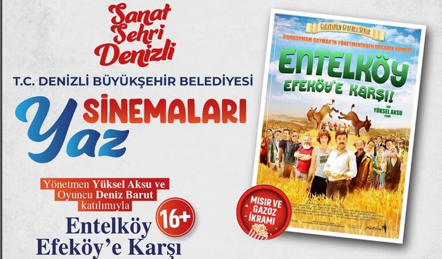 “ENTELKÖY EFEKÖY’E KARŞI” DENİZLİLİLERLE BULUŞUYOR