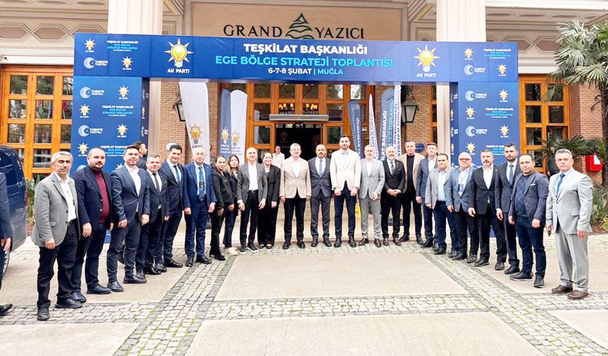 AK PARTİ KURMAYLARI MARMARİS KAMPINDA