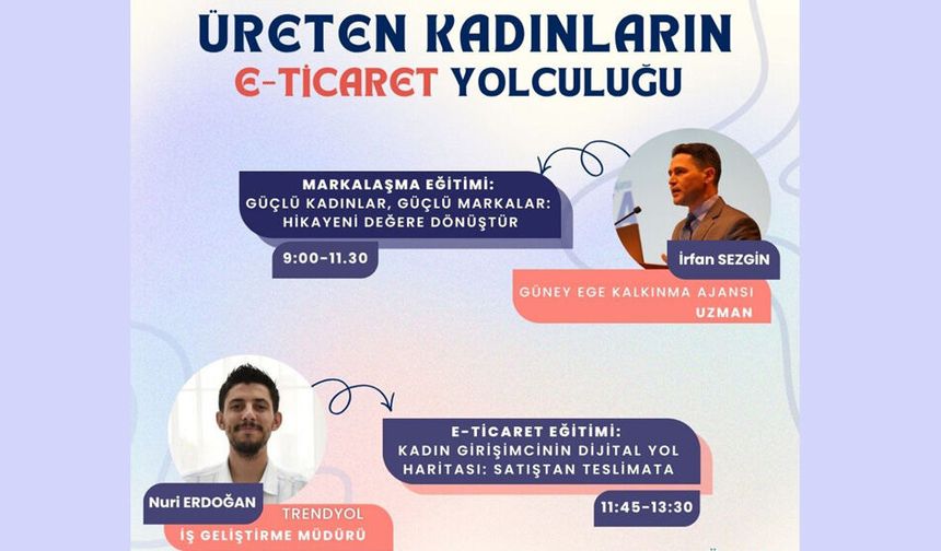 KADINLARIN E-TİCARET YOLCULUĞUNA DESTEK