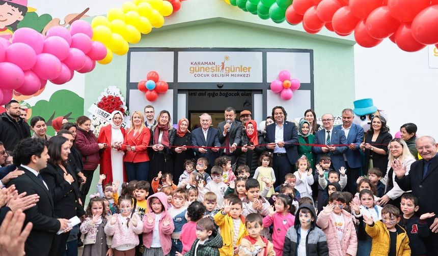 GÜNEŞLİ GÜNLER ÇOCUK GELİŞİM MERKEZİ AÇILDI